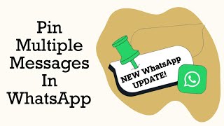 How to Pin MULTIPLE Messages in WhatsApp!