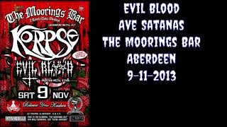 Ave Satanas - Evil Blood live @ The Moorings Bar Aberdeen 9-11-2013.