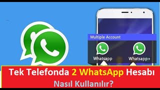 Tek Telefonda 2 WhatsApp Hesabı Nasıl Kullanılır? 2020