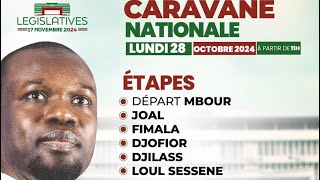 🛑[Direct] Suivez CARAVANE NATIONALE : LUNDI 28 OCTOBRE 2024