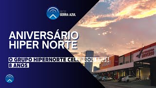 ANIVERSÁRIO HIPER NORTE