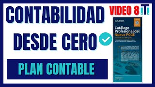 🔴Como se estructura el PLAN DE CUENTAS 📄 | CURSO DE CONTABILIDAD DESDE CERO (VIDEO 8)