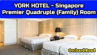 York Hotel Orchard Singapore Family Quadruple Room Review Lucky Plaza Far East Plaza Orchard