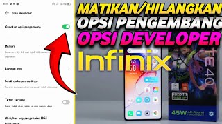 CARA MEMATIKAN OPSI PENGEMBANG INFINIX | HILANGKAN MODE DEVELOPER INFINIX NOTE 40