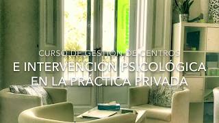 Curso de Gestión de centros e intervención psicológica en la práctica privada