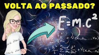 SUA TATARAVÓ AINDA ESTÁ VIVA SEGUNDO A TEORIA DA RELATIVIDADE!