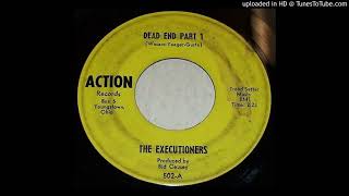 THE EXECUTIONERS dead end part 1