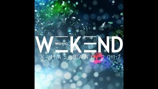 X-MAS BANG 2017 by W__K_ND MUSIC