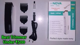 Best Trimmer for men for Hair and Beard Trimming | Nova NHT 1046 Unboxing | Under 500 | Aekay Vlogs