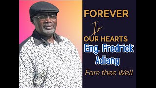 IN LOVING MEMORY OF ENG. FREDRICK ADIANG _ NIGHT VIGIL