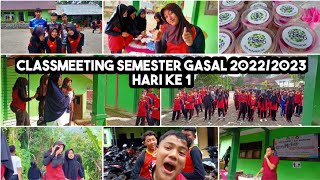 Classmeeting Semester Gasal 2022/2023 |Hari Ke 1|