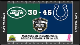 AGENDA DE LA NFL SEMANA 9. PALIZA EN INDIANÁPOLIS DURANTE EL TNF. EL COLLEGE SE PONE EMOCIONANTE