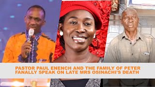 Pastor Paul Enenche and The Family of Mr Peter Nwachukwu Finally Speak on  Late Mrs. Osinachi Death.