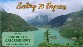 An Alpine Adventure: A Journey Through North Cascades Highway