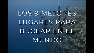 Los 9 mejores lugares para bucear en el mundo