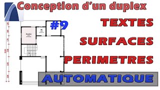 TEXTES, SURFACES ,PERIMETRE AUTOMATIQUE: CONCEPTION D'UN DUPLEX #9