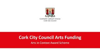 Cork City Council Arts Funding: Arts in Context Award