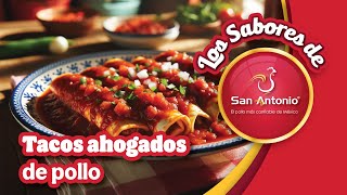 Pollos San Antonio presenta: ¡Sabrosos Tacos de Pollo Ahogados de Pollo! 🐔💦🌮