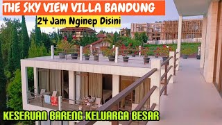 Villa Bandung - Muat banyak orang - The Sky View Villa Lembang.