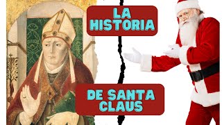 De San Nicolás a Santa Claus: la verdadera historia de Santa claus