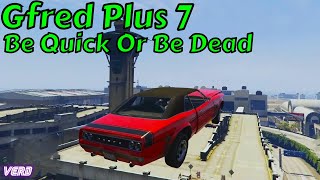 Be Quick Or Be Dead: Gfred Plus №7/32 players! - GTA FiveM PH