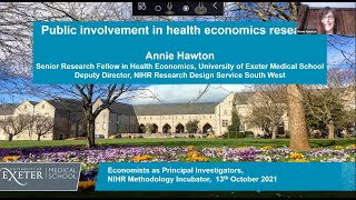 NIHR Methods Incubator Oct 2021: Public involvement in health economics   (Annie Hawton)