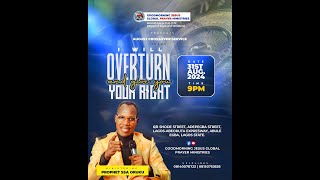 CROSS OVER SERVICE ||THEME: I WILL OVERTURN AND GIVE YOU YOUR RIGHT