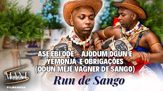 Asé Ebí Odé - AJODUM OGUN E YEMONJÁ e Obrigações (Odún Mejé Vagner / Run Sango) Parte 9