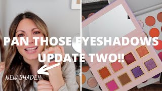 PAN THOSE EYESHADOWS 2022!! UPDATE TWO - March!!