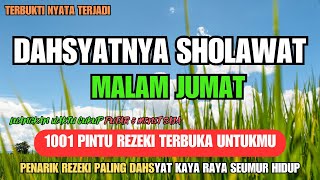 SHOLAWAT MERDU PENARIK REZEKI MELIMPAH DAN PENJAMIN KETENANGAN