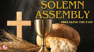 SOLEMN ASSEMBLY SERVICE|| 28TH JANUARY || 2024