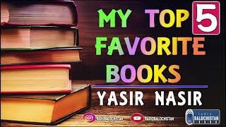 My top 5 Favorite Books | Yasir Nasir