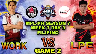 Work Auster Force vs Laus Playbook Esports [GAME 2] -MPL-Philippines Season 7 Week 7 Day 3 -MLBB