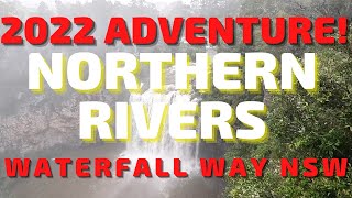 2022 ADVENTURE! NORTHERN RIVERS: Wallabadah, Tamworth, Ebor Falls, Dorrigo, Dangar Falls EPIC FALLS!