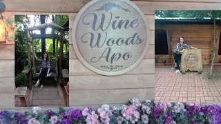 WINE WOODS APO..opheliariveravlog