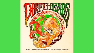 Garland Lyrics - Dirty Heads - Home | Phantoms of Summer: The Acoustic Sessions (2013)