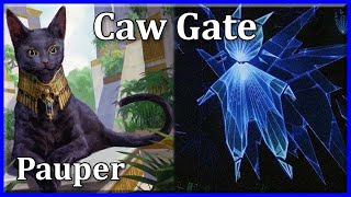 Pauper MtG: Caw Gate