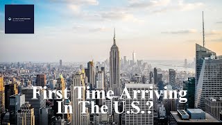 Top 7 Things to do When Coming to the US