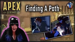 Apex Legends - Finding A Path