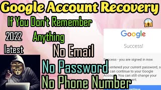 Latest Update 2022 Gmail account Recover In just few minutes | when No Acess Email Password must try