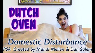 Domestic Disturbance PSA | Dutch Oven and SBD Attacks | Pillow Talk TV comedy