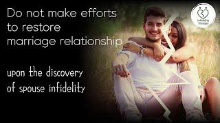 [Infidelity Therapy] Restoring marriage relationship upon the discovery of spouse infidelity