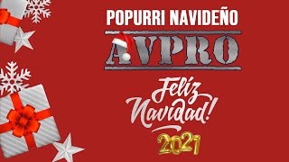 ARTISTAS LAGUNEROS - POPURRI NAVIDEÑO 2021 AVPRO RECORDS