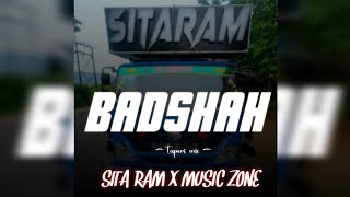 BADSHAH || TAPORI MIX || SITA RAM X MUSIC ZONE