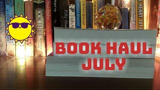 JULY BOOK HAUL // 2020