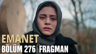 Emanet 276. Bölüm Fragmanı | Legacy Episode 276 Promo