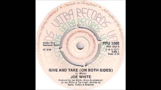 ReGGae Music 827 - Joe White - Give And Take (On Both Sides) [Ultra Records]