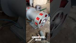 Ramadan siren motor