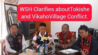 WSH Clarifies about Tokishe & Vikaho Village Conflict.