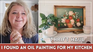 A beautiful thrifted oil painting for my kitchen | Making lunch for my mom | Thrift haul